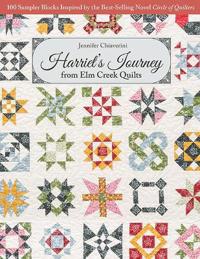 Harriets Journey from Elm Creek Quilts