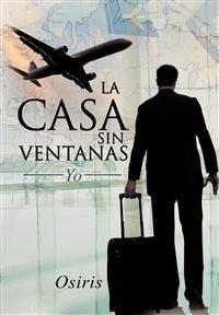 La Casa Sin Ventanas