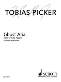 Ghost Aria from Therese Raquin: Tenor and Piano