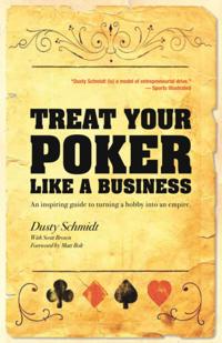 Treat Your Poker Like a Business