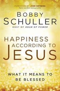 HAPPINESS ACCORDING TO JESUS