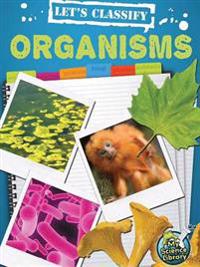 Let's Classify Organisms