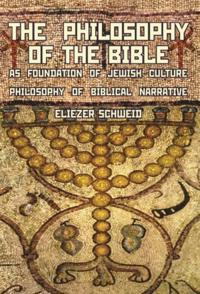 Philosophy of the Bible as Foundation of Jewish Culture