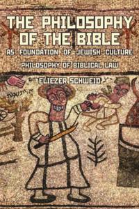 Philosophy of the Bible as Foundation of Jewish Culture
