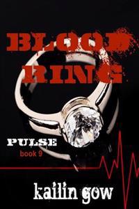 Blood Ring (PULSE Vampire Series #9)