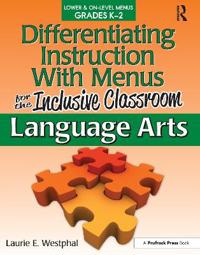 Differentiating Instruction With Menus for the Inclusive Classroom