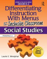 Differentiating Instruction With Menus for the Inclusive Classroom