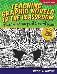 Teaching Graphic Novels in the Classroom
