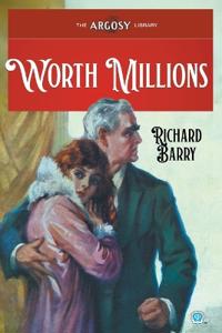 Worth Millions
