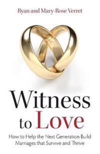 Witness to Love