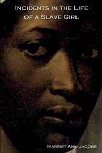 Incidents in the Life of a Slave Girl