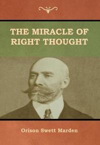 Bokomslag för "The Miracle of Right Thought"
