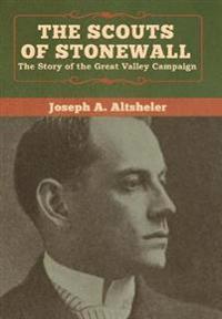Bokomslag for "The Scouts of Stonewall"