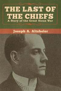 Bokomslag för "The Last of the Chiefs"