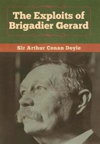 Bokomslag för "The Exploits of Brigadier Gerard"