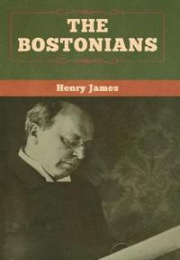 Bokomslag för "The Bostonians (vol. I and vol. II)"
