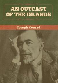 Bokomslag för "AN OUTCAST OF THE ISLANDS"