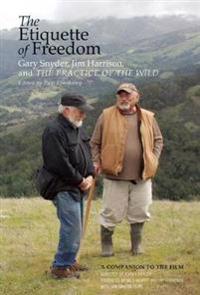 The Etiquette Of Freedom