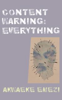 Content Warning: Everything