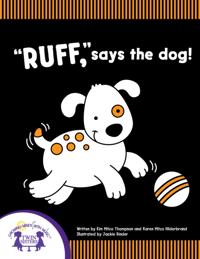 &quote;Ruff,&quote; Says The Dog!
