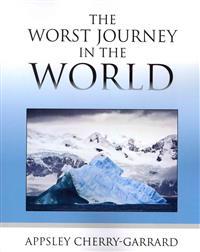 The Worst Journey in the World