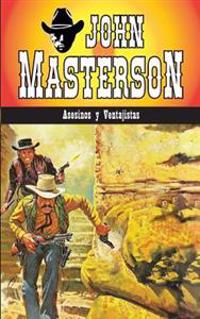 Asesinos y Ventajistas