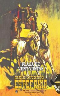 Plaga de ventajistas (Colección Oeste)
