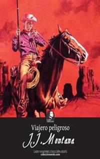 Viajero peligroso
