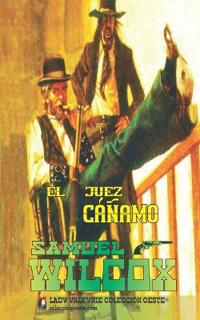 El juez cáñamo (Colección Oeste)