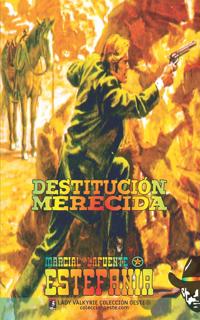 Destitucion merecida (Coleccion Oeste)