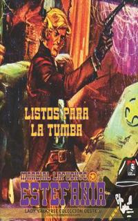 Listos para la tumba (Colección Oeste)