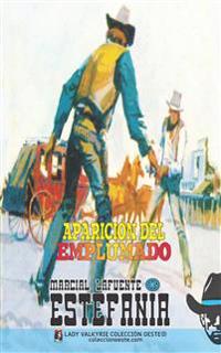 Aparición del Emplumado (Colección Oeste)