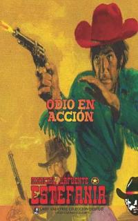 Odio en acción (Colección Oeste)