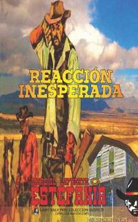 Reacción inesperada (Colección Oeste)