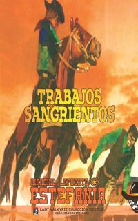 Trabajos sangrientos (Colección Oeste)