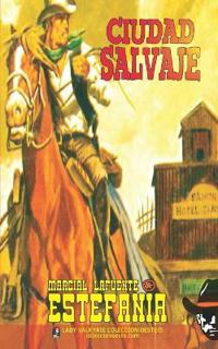 Ciudad salvaje (Colección Oeste)
