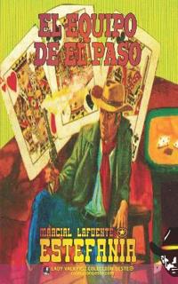 El equipo de El Paso (Colección Oeste)