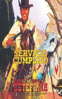 Servicio cumplido (Colección Oeste)