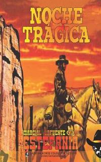 Noche trágica (Colección Oeste)