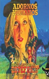 Adornos humanos (Colección Oeste)