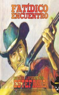 Fatídico encuentro (Colección Oeste)