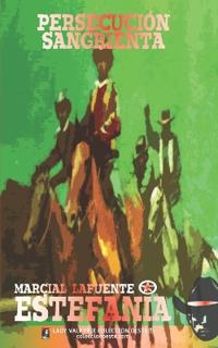 Persecución sangrienta (Colección Oeste)