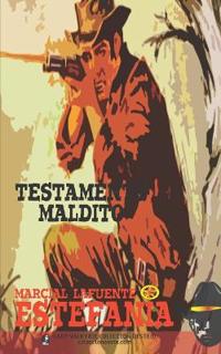 Testamento maldito (Colección Oeste)