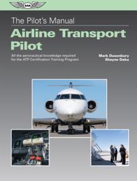Pilot's Manual: Airline Transport Pilot
