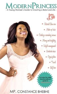 ModernPrincess Lite- "A Young Woman's Guide To Creating A Balanced Life