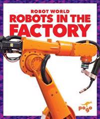 Robots in the Factory