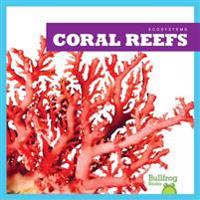 Higgins, N: Coral Reefs