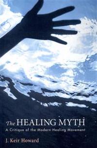 Bokomslag for "The Healing Myth"
