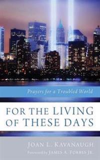 Kirjan kansi "For the Living of These Days"