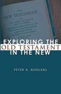 Bokomslag for "Exploring the Old Testament in the New"